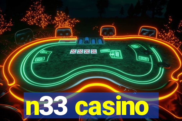 n33 casino